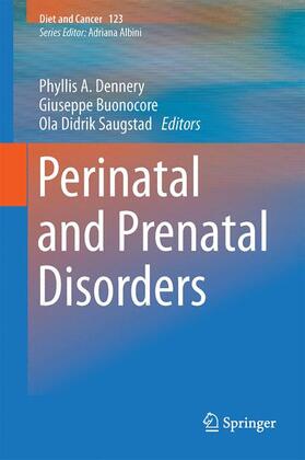 Dennery / Saugstad / Buonocore | Perinatal and Prenatal Disorders | Buch | 978-1-4939-1404-3 | sack.de