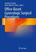 Paraiso / Emery |  Office-Based Gynecologic Surgical Procedures | Buch |  Sack Fachmedien