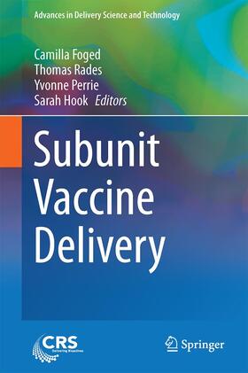 Foged / Hook / Rades | Subunit Vaccine Delivery | Buch | 978-1-4939-1416-6 | sack.de