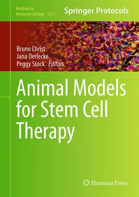 Christ / Oerlecke / Stock |  Animal Models for Stem Cell Therapy | Buch |  Sack Fachmedien