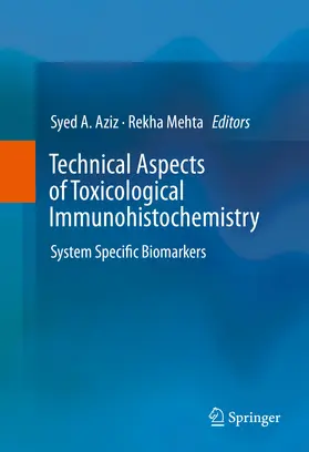 Aziz / Mehta |  Technical Aspects of Toxicological Immunohistochemistry | eBook | Sack Fachmedien