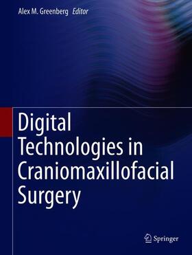 Greenberg | Digital Technologies in Craniomaxillofacial Surgery | Buch | 978-1-4939-1531-6 | sack.de