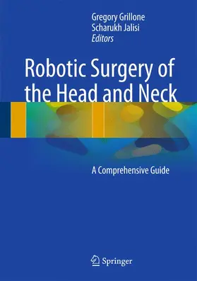 Jalisi / Grillone |  Robotic Surgery of the Head and Neck | Buch |  Sack Fachmedien