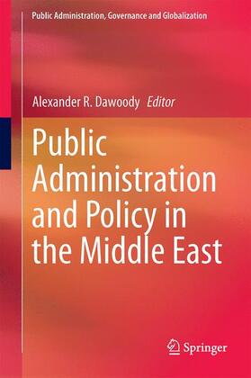 Dawoody | Public Administration and Policy in the Middle East | Buch | 978-1-4939-1552-1 | sack.de
