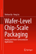 Qu / Liu |  Wafer-Level Chip-Scale Packaging | eBook | Sack Fachmedien