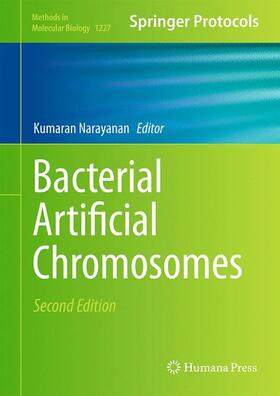 Narayanan | Bacterial Artificial Chromosomes | Buch | 978-1-4939-1651-1 | sack.de