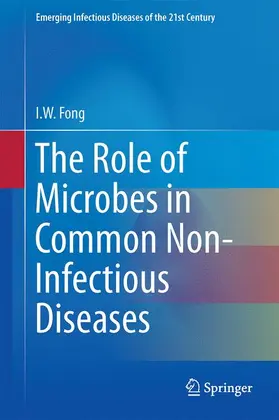 Fong |  The Role of Microbes in Common Non-Infectious Diseases | Buch |  Sack Fachmedien