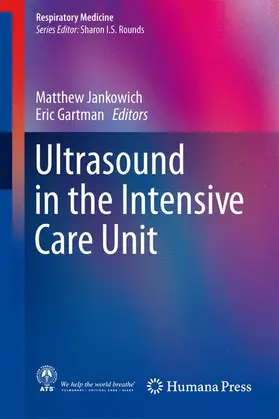 Jankowich / Gartman | Ultrasound in the Intensive Care Unit | Buch | 978-1-4939-1722-8 | www.sack.de