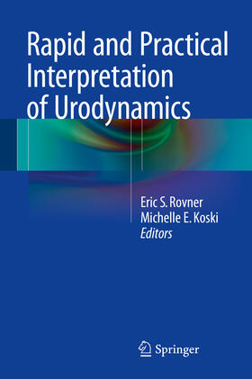 Rovner / Koski | Rapid and Practical Interpretation of Urodynamics | E-Book | sack.de