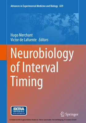 Merchant / De Lafuente |  Neurobiology of Interval Timing | eBook | Sack Fachmedien