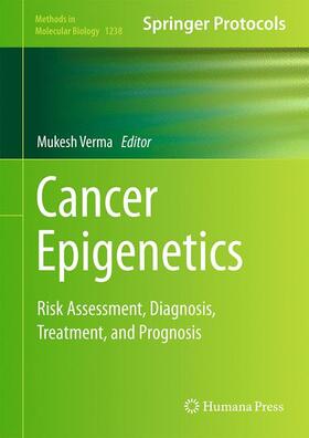 Verma | Cancer Epigenetics | Buch | 978-1-4939-1803-4 | sack.de