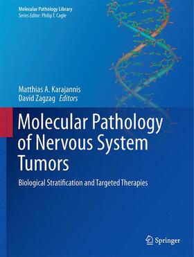 Zagzag / Karajannis | Molecular Pathology of Nervous System Tumors | Buch | 978-1-4939-1829-4 | sack.de