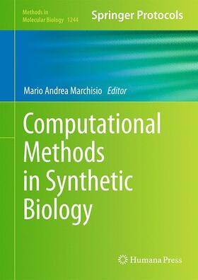 Marchisio | Computational Methods in Synthetic Biology | Buch | 978-1-4939-1877-5 | sack.de