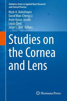 Babizhayev / Li / Alió | Studies on the Cornea and Lens | Buch | 978-1-4939-1934-5 | sack.de