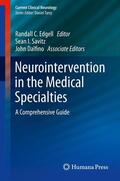 Edgell / Savitz / Dalfino |  Neurointervention in the Medical Specialties | Buch |  Sack Fachmedien
