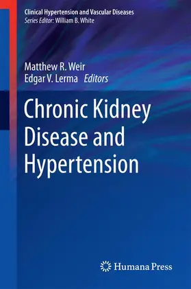 Weir / Lerma |  Chronic Kidney Disease and Hypertension | Buch |  Sack Fachmedien