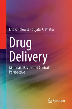 Bhatia / Holowka |  Drug Delivery | Buch |  Sack Fachmedien
