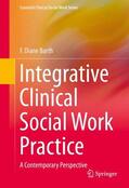 Barth |  Integrative Clinical Social Work Practice | Buch |  Sack Fachmedien