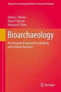 Martin / Pérez / Harrod |  Bioarchaeology | Buch |  Sack Fachmedien