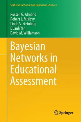 Almond / Mislevy / Steinberg |  Bayesian Networks in Educational Assessment | Buch |  Sack Fachmedien