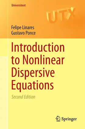 Ponce / Linares |  Introduction to Nonlinear Dispersive Equations | Buch |  Sack Fachmedien