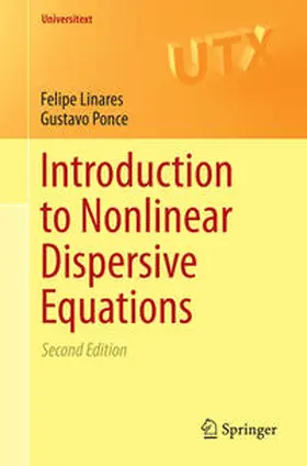 Linares / Ponce | Introduction to Nonlinear Dispersive Equations | E-Book | sack.de