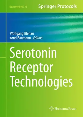 Baumann / Blenau |  Serotonin Receptor Technologies | Buch |  Sack Fachmedien