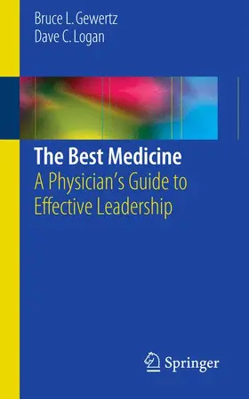 Gewertz / Logan | The Best Medicine | Buch | 978-1-4939-2219-2 | www.sack.de