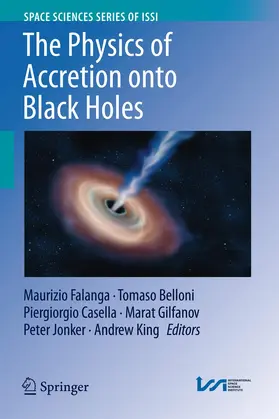 Falanga / Belloni / King |  The Physics of Accretion onto Black Holes | Buch |  Sack Fachmedien