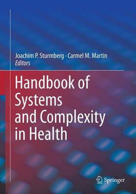 Martin / Sturmberg | Handbook of Systems and Complexity in Health | Buch | 978-1-4939-2255-0 | sack.de