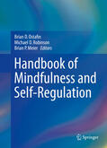 Ostafin / Robinson / Meier |  Handbook of Mindfulness and Self-Regulation | eBook | Sack Fachmedien