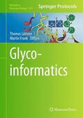 Frank / Lütteke |  Glycoinformatics | Buch |  Sack Fachmedien