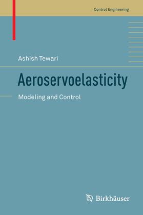 Tewari | Aeroservoelasticity | Buch | 978-1-4939-2367-0 | sack.de