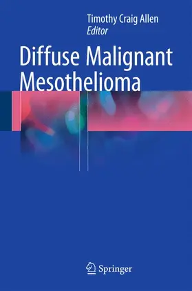 Allen |  Diffuse Malignant Mesothelioma | Buch |  Sack Fachmedien