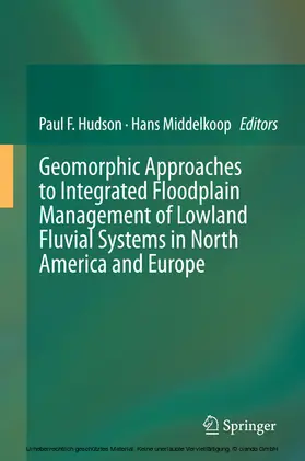Hudson / Middelkoop |  Geomorphic Approaches to Integrated Floodplain Management of Lowland Fluvial Systems in North America and Europe | eBook | Sack Fachmedien