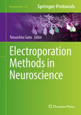 Saito | Electroporation Methods in Neuroscience | E-Book | www.sack.de