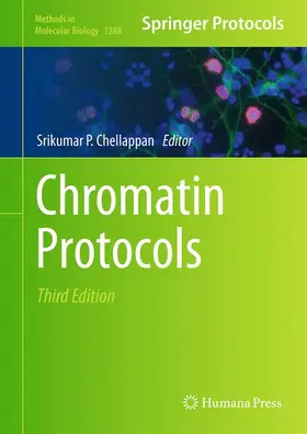 Chellappan |  Chromatin Protocols | Buch |  Sack Fachmedien