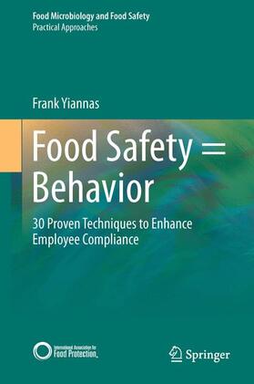 Yiannas |  Food Safety = Behavior | Buch |  Sack Fachmedien