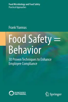 Yiannas |  Food Safety = Behavior | Buch |  Sack Fachmedien