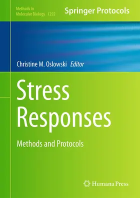 Oslowski | Stress Responses | Buch | 978-1-4939-2521-6 | www.sack.de