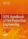 WIECZOREK / Hurley / Gottuk |  SFPE Handbook of Fire Protection Engineering | Buch |  Sack Fachmedien