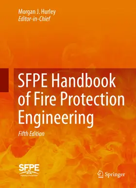 Hurley / Gottuk / Hall Jr. | SFPE Handbook of Fire Protection Engineering | E-Book | www.sack.de
