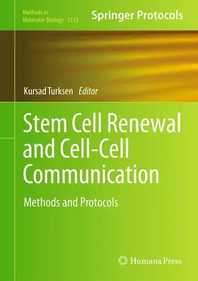 Turksen |  Stem Cell Renewal and Cell-Cell Communication | Buch |  Sack Fachmedien