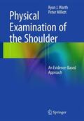 Millett / Warth |  Physical Examination of the Shoulder | Buch |  Sack Fachmedien