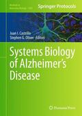 Oliver / Castrillo |  Systems Biology of Alzheimer's Disease | Buch |  Sack Fachmedien