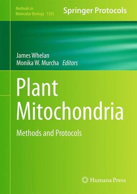 Murcha / Whelan | Plant Mitochondria | Buch | 978-1-4939-2638-1 | sack.de