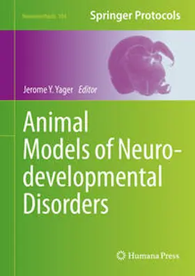 Yager |  Animal Models of Neurodevelopmental Disorders | eBook | Sack Fachmedien