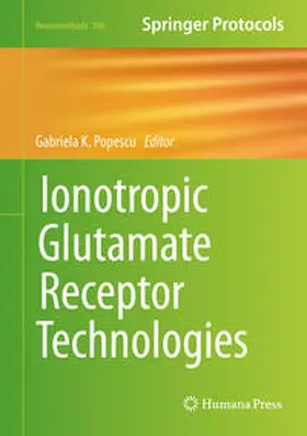 Popescu | Ionotropic Glutamate Receptor Technologies | E-Book | www.sack.de