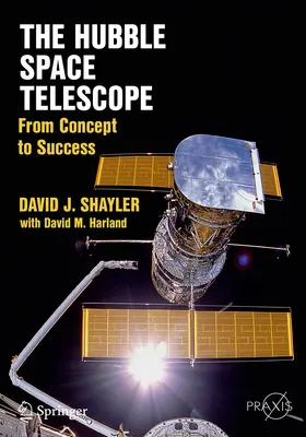 Shayler / Harland | The Hubble Space Telescope | E-Book | sack.de