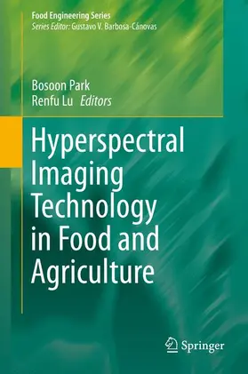 Park / Lu |  Hyperspectral Imaging Technology in Food and Agriculture | Buch |  Sack Fachmedien